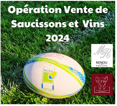 OPERATION VENTE DE SAUCISSONS ET VINS 2024!